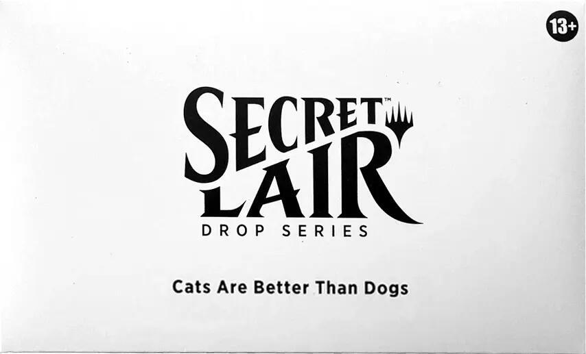 Secret Lair Drop - Cats Are Better Than Dogs [Non Foil Edition]